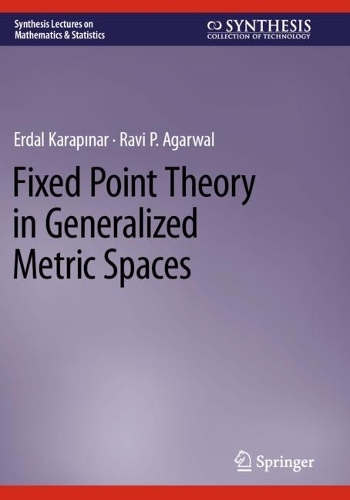 Fixed Point Theory in Generalized Metric Spaces.