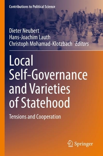 Local Self-Governance and Varieties of Statehood: Tensions and Cooperation. 2022 ed.
