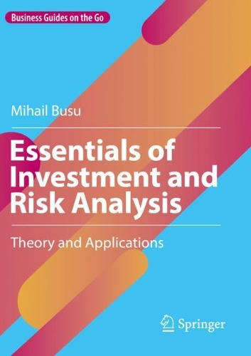 Essentials of Investment and Risk Analysis: Theory and Applications. 2022 ed.