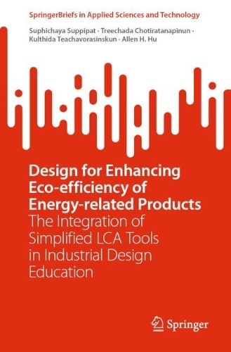 Design for Enhancing Eco-efficiency of Energy-related Products: The Integration of Simplified LCA Tools in Industrial Design Education. 1st ed. 2023