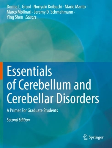 Essentials of Cerebellum and Cerebellar Disorders: A Primer For Graduate Students. Second Edition 2023
