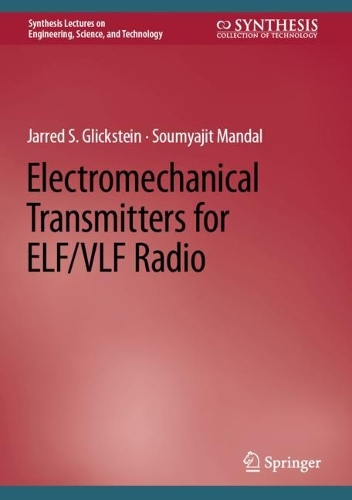 Electromechanical Transmitters for ELF/VLF Radio. 2022 ed.