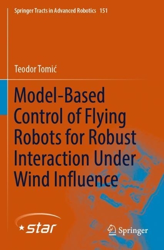 Model-Based Control of Flying Robots for Robust Interaction Under Wind Influence. 2023 ed.