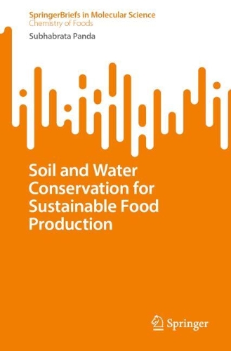 Soil and Water Conservation for Sustainable Food Production. 1st ed. 2022