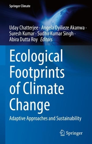 Ecological Footprints of Climate Change: Adaptive Approaches and Sustainability. 2022 ed.