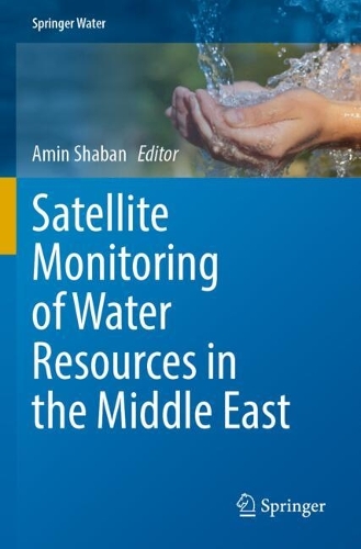 Satellite Monitoring of Water Resources in the Middle East. 2022 ed.