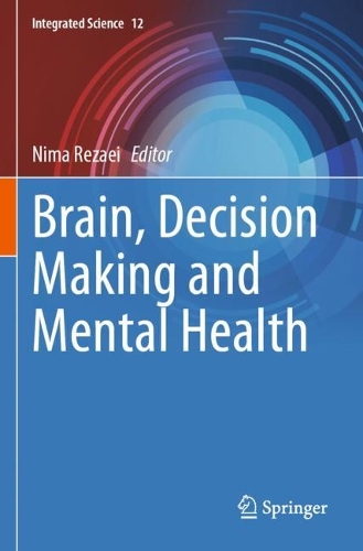 Brain, Decision Making and Mental Health. 2023 ed.