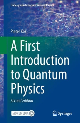 A First Introduction to Quantum Physics. Second Edition 2023