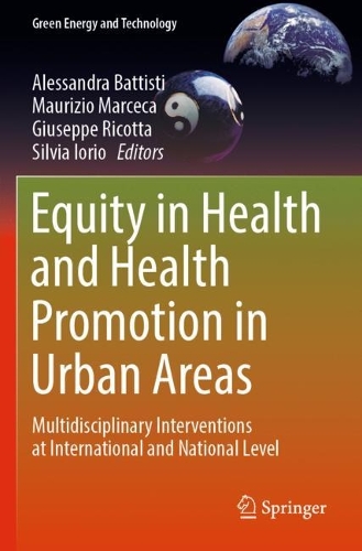Equity in Health and Health Promotion in Urban Areas: Multidisciplinary Interventions at International and National Level. 2023 ed.