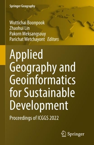 Applied Geography and Geoinformatics for Sustainable Development: Proceedings of ICGGS 2022. 2023 ed.