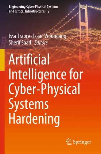 Artificial Intelligence for Cyber-Physical Systems Hardening. 2023 ed.