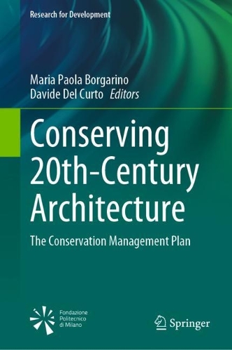 Conserving 20th-Century Architecture: The Conservation Management Plan. 2023 ed.