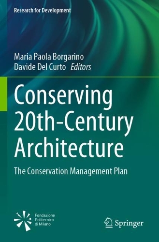 Conserving 20th-Century Architecture: The Conservation Management Plan. 2023 ed.