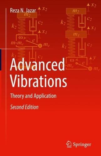 Advanced Vibrations: Theory and Application. Second Edition 2022