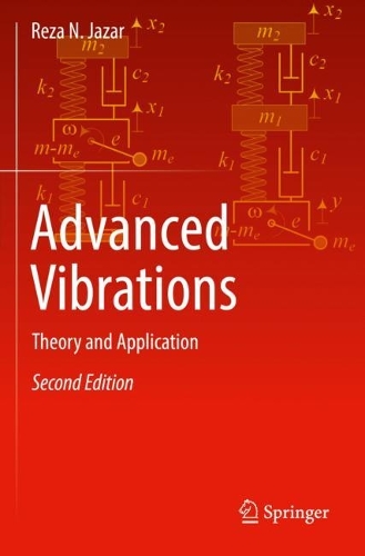 Advanced Vibrations: Theory and Application. Second Edition 2022