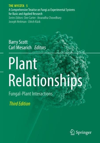 Plant Relationships: Fungal-Plant Interactions. Third Edition 2023