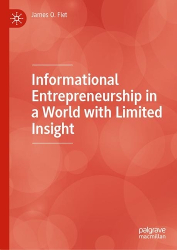 Informational Entrepreneurship in a World with Limited Insight.