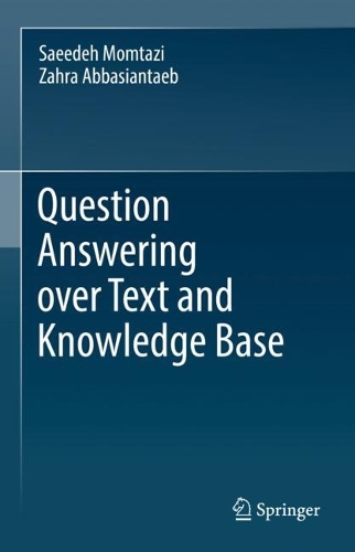 Question Answering over Text and Knowledge Base. 2022 ed.