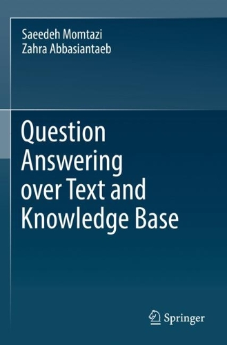 Question Answering over Text and Knowledge Base. 2022 ed.