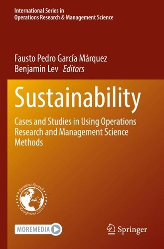 Sustainability: Cases and Studies in Using Operations Research and Management Science Methods. 2023 ed.