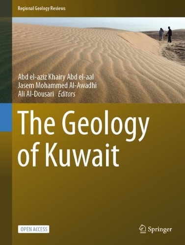 The Geology of Kuwait. 1st ed. 2023