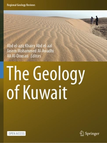 The Geology of Kuwait. 1st ed. 2023