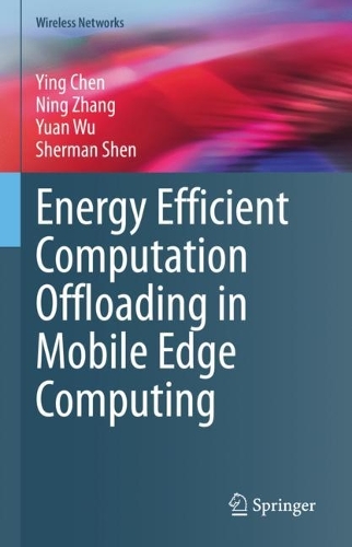 Energy Efficient Computation Offloading in Mobile Edge Computing. 2022 ed.