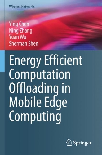 Energy Efficient Computation Offloading in Mobile Edge Computing. 2022 ed.