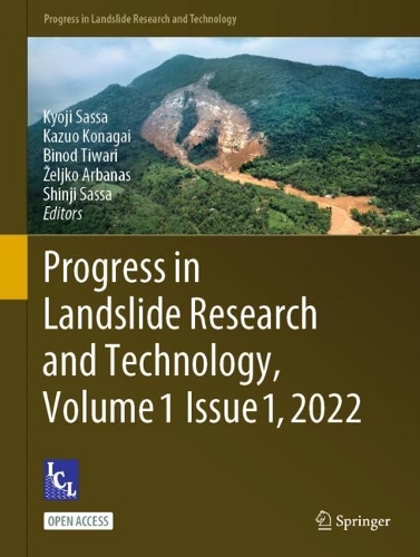 Progress in Landslide Research and Technology, Volume 1 Issue 1, 2022. 1st ed. 2023