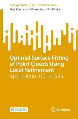Optimal Surface Fitting of Point Clouds Using Local Refinement: Application to GIS Data. 1st ed. 2023