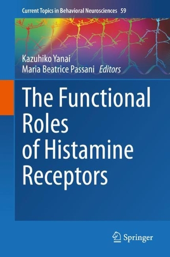 The Functional Roles of Histamine Receptors. 1st ed. 2022