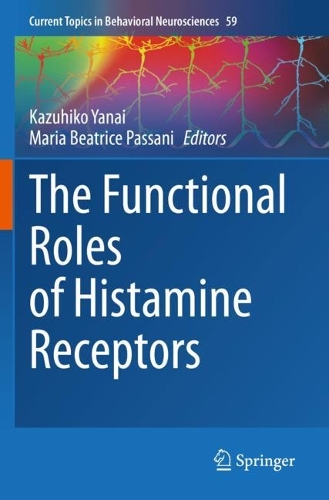 The Functional Roles of Histamine Receptors. 1st ed. 2022