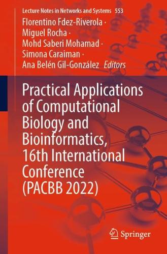 Practical Applications of Computational Biology and Bioinformatics, 16th International Conference (PACBB 2022). 1st ed. 2023