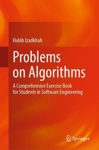 Problems on Algorithms: A Comprehensive Exercise Book for Students in Software Engineering. 2022 ed.