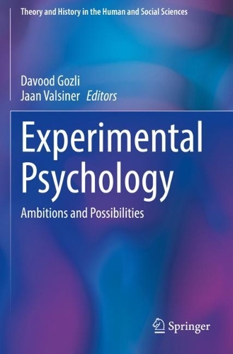 Experimental Psychology: Ambitions and Possibilities. 2022 ed.
