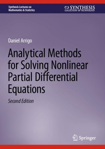 Analytical Methods for Solving Nonlinear Partial Differential Equations.