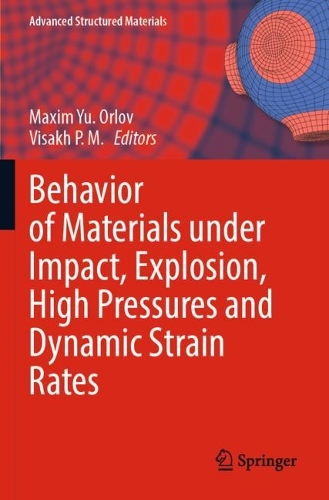 Behavior of Materials under Impact, Explosion, High Pressures and Dynamic Strain Rates.