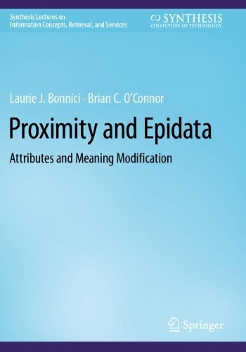 Proximity and Epidata: Attributes and Meaning Modification. 2022 ed.