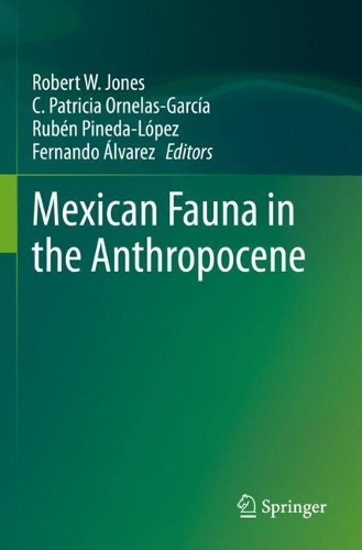 Mexican Fauna in the Anthropocene. 2023 ed.