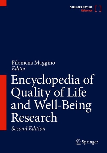 Encyclopedia of Quality of Life and Well-Being Research.