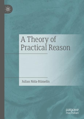 A Theory of Practical Reason.