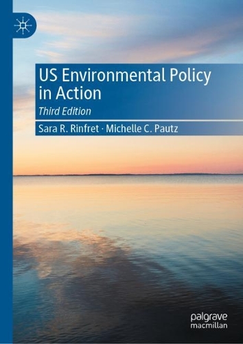 US Environmental Policy in Action.