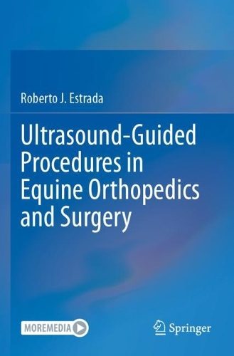 Ultrasound-Guided Procedures in Equine Orthopedics and Surgery.