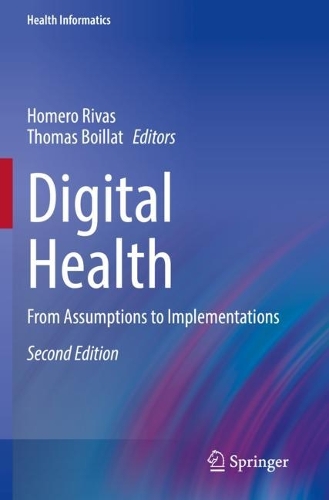 Digital Health: From Assumptions to Implementations. Second Edition 2023