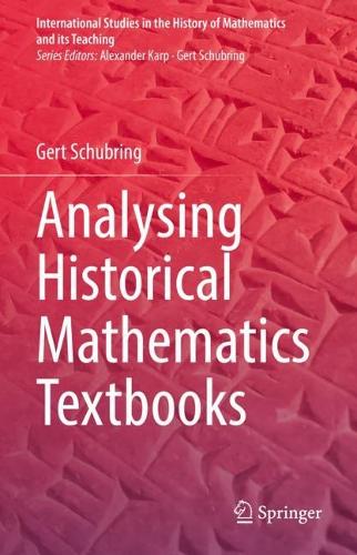 Analysing Historical Mathematics Textbooks. 2022 ed.
