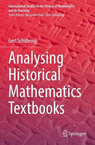 Analysing Historical Mathematics Textbooks. 2022 ed.
