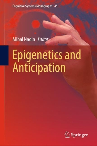 Epigenetics and Anticipation. 2022 ed.