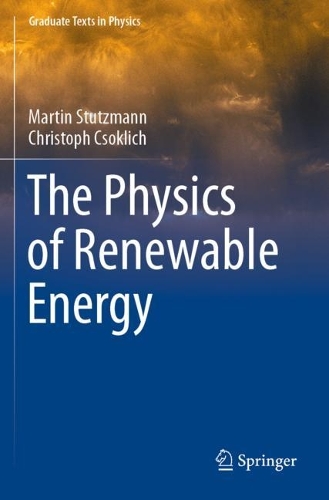 The Physics of Renewable Energy. 2022 ed.