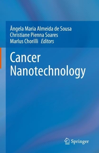 Cancer Nanotechnology. 1st ed. 2023