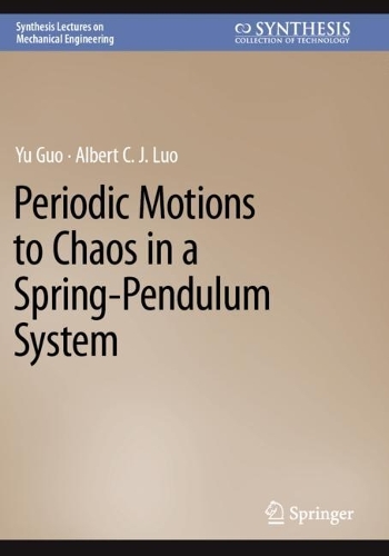 Periodic Motions to Chaos in a Spring-Pendulum System. 2023 ed.